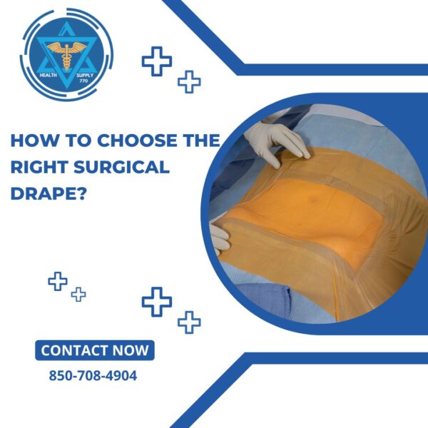 How to Choose the Right Surgical Drape?